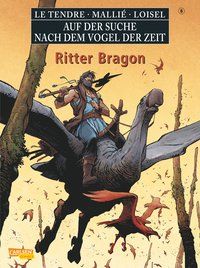 Produktbild: Auf der Suche nach dem Vogel der Zeit 8: Ritter Bragon