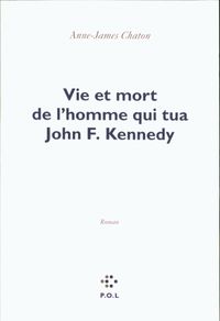 Produktbild: Vie et mort de l'homme qui tua John F. Kennedy