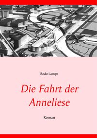 Produktbild: Die Fahrt der Anneliese