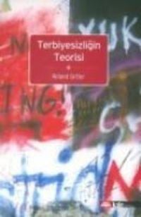 Produktbild: Terbiyesizligin Teorisi