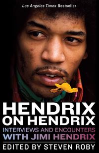 Bild vom Artikel Hendrix on Hendrix vom Autor Steven Roby