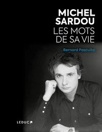 Produktbild: Michel Sardou, les Mots de sa Vie