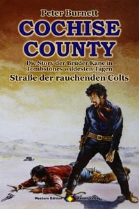 Produktbild: COCHISE COUNTY, Bd. 04: Stra&szlig;e der rauchenden Colts