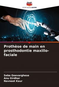Produktbild: Proth&egrave;se de main en prosthodontie maxillo-faciale