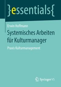 Produktbild: Systemisches Arbeiten f&uuml;r Kulturmanager