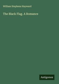 Produktbild: The Black Flag. A Romance