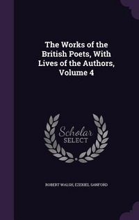 Produktbild: The Works of the British Poets, With Lives of the Authors, Volume 4