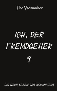 Produktbild: Ich, der Fremdgeher 9