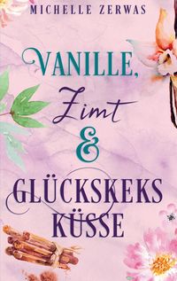 Produktbild: Vanille, Zimt und Gl&uuml;ckskeksk&uuml;sse