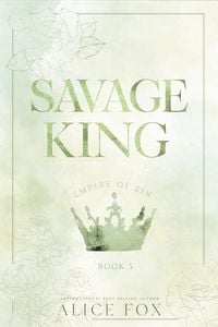 Produktbild: Savage King: Eine Dark Mafia Romance (Deutsche Ausgabe)