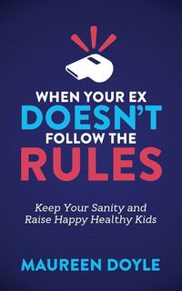 Produktbild: When Your Ex Doesn't Follow the Rules