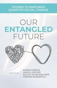 Produktbild: Our Entangled Future