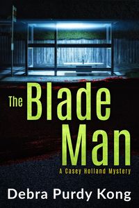 Produktbild: The Blade Man (Casey Holland Mysteries, #6)