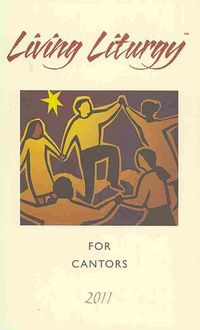 Produktbild: Living Liturgy for Cantors: Year a 2011