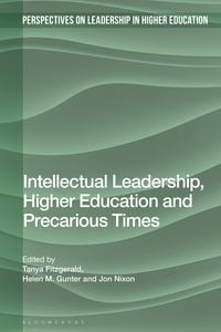 Produktbild: Intellectual Leadership, Higher Education and Precarious Times