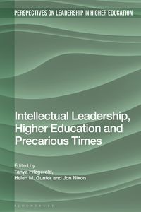 Produktbild: Intellectual Leadership, Higher Education and Precarious Times