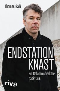 Bild vom Artikel Endstation Knast vom Autor Thomas Galli