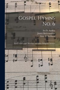 Produktbild: Gospel Hymns No. 6 [microform]: for Use in Gospel Meetings and Other Religious Services