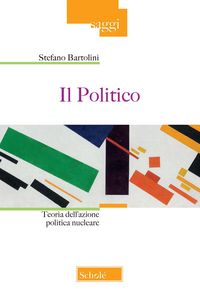 Produktbild: Il politico. Teoria dell'azione politica nucleare