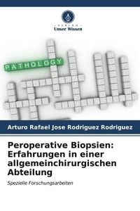 Produktbild: Peroperative Biopsien: Erfahrungen in einer allgemeinchirurgischen Abteilung