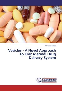 Produktbild: Vesicles - A Novel Approach To Transdermal Drug Delivery System