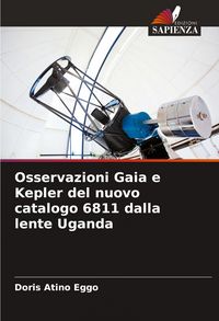 Produktbild: Osservazioni Gaia e Kepler del nuovo catalogo 6811 dalla lente Uganda