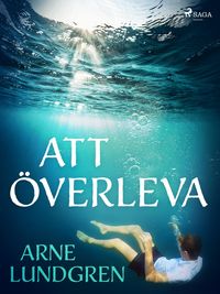 Produktbild: Att &ouml;verleva