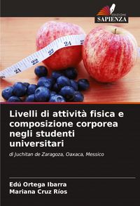 Produktbild: Livelli di attivit&agrave; fisica e composizione corporea negli studenti universitari