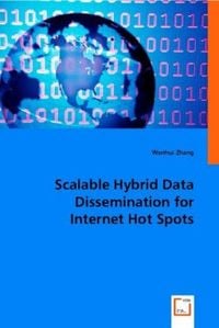 Produktbild: Zhang, W: Scalable Hybrid Data Dissemination For Internet Ho