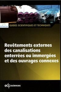 Produktbild: Rev&ecirc;tements externes des canalisations enterr&eacute;es ou immerg&eacute;es