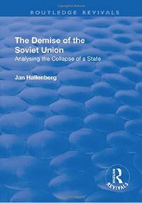 Produktbild: Hallenberg, J: The Demise of the Soviet Union