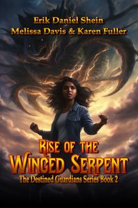 Produktbild: Rise of the Winged Serpent (The Destined Guardian Series, #2)
