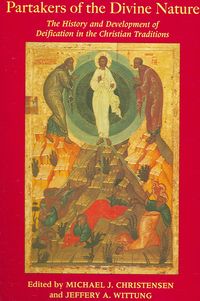 Produktbild: Partakers of the Divine Nature: The History and Development of Deification in the Cristian Traditions