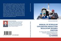 Produktbild: MANUAL OF PETROLEUM EXPLORATION PRODUCTION REGULATORY REGIMES PAKISTAN