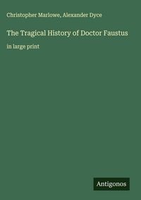 Produktbild: The Tragical History of Doctor Faustus