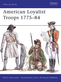 Produktbild: American Loyalist Troops 1775-84