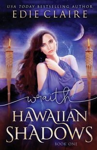 Produktbild: Wraith (Hawaiian Shadows, Book One)