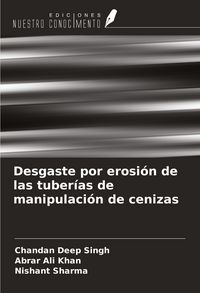 Produktbild: Desgaste por erosi&oacute;n de las tuber&iacute;as de manipulaci&oacute;n de cenizas