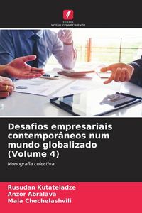 Produktbild: Desafios empresariais contempor&acirc;neos num mundo globalizado (Volume 4)