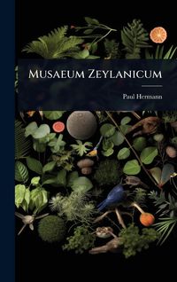 Produktbild: Musaeum Zeylanicum