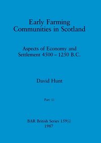 Produktbild: Early Farming Communities in Scotland, Part i