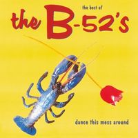 Bild vom Artikel Dance This Mess Around (Best Of) vom Autor B-52s