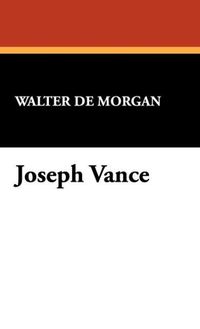 Produktbild: De Morgan, W: Joseph Vance