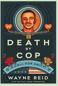 Produktbild: Death By Cop: A Call for Unity!
