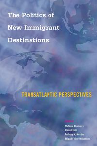 Produktbild: The Politics of New Immigrant Destinations: Transatlantic Perspectives