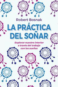 Produktbild: Practica del So&ntilde;ar, La