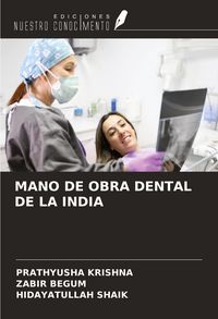 Produktbild: Mano De Obra Dental De La India