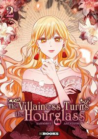 Produktbild: The villainess turns the hourglass. Tome 2