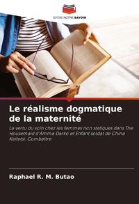 Produktbild: Le r&eacute;alisme dogmatique de la maternit&eacute;