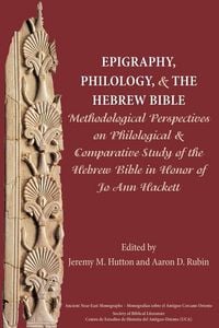 Produktbild: Epigraphy, Philology, and the Hebrew Bible